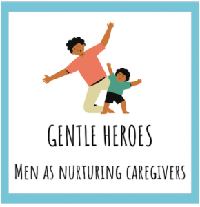 Gentle Heroes:  Men as Nurturing Caregivers @ Zoom